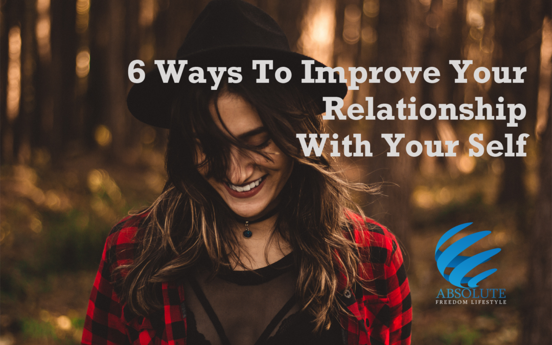 Improve Relationship with Your Self